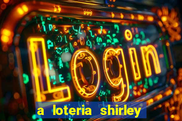 a loteria shirley jackson pdf